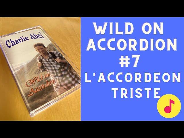 l'accordeon triste (Sergio Castelli) Accordion music played by Charlie Abel (Wild on Accordion)