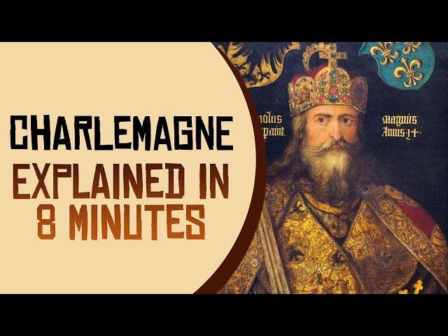 Charlemagne: How He Changed History Forever