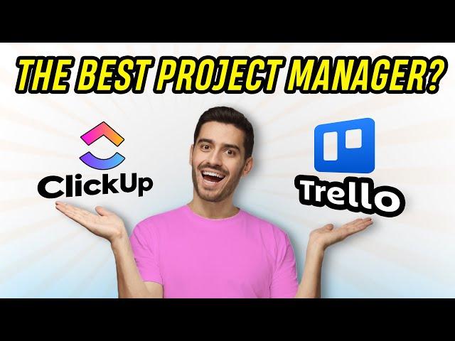 ClickUp vs Trello - Features Comparison | Which is better for project management in 2025?