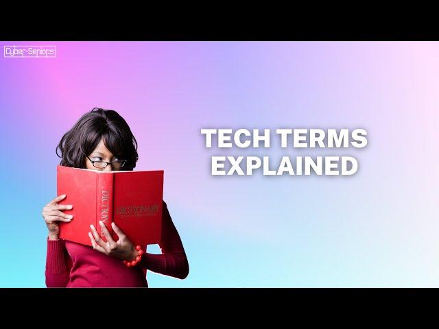 Tech Terms Explained