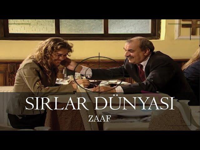 Sırlar Dünyası - ZAAF