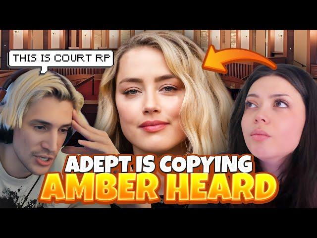 XQC responds to Adept Getting Caught Copying Amber Heard