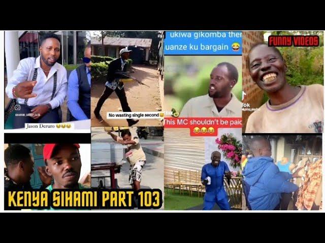 KENYA SIHAMI PART 103.  | FUNNY VIDEOS, VINES AND MEMES COMPILATION.