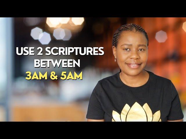 Use These 2 Scriptures When You Pray Between 3AM & 5AM