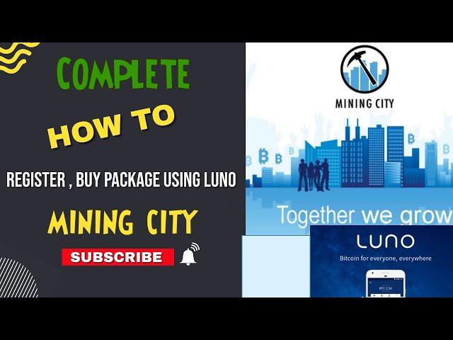 How to Register and Buy Package in Mining City