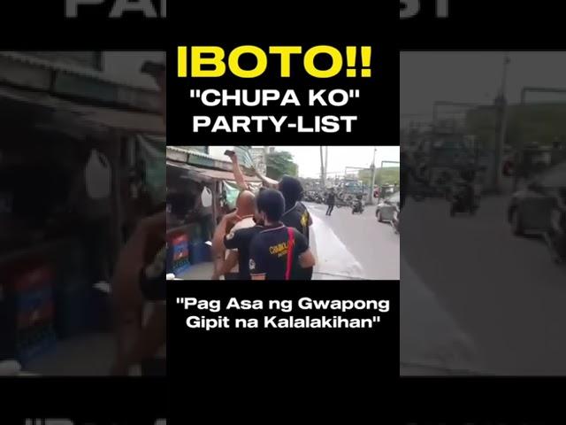 KUNG IKAW AY GWAPO AT GIPIT SA PERA WAG KA MAG-ALALA SAGOT KA NG  CHUPAKO PARTY-LIST