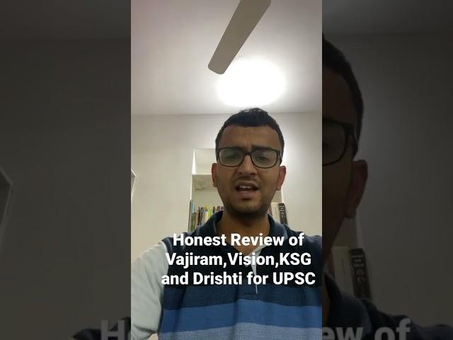 Honest review of Vajiram,Vision, KSG and Drishti for UPSC preparation.