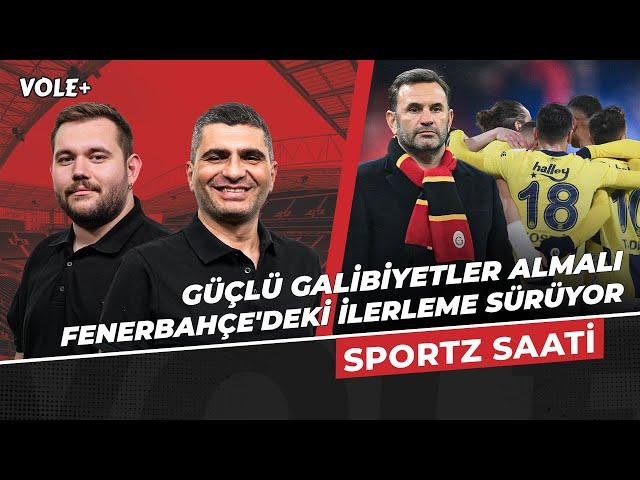 Buruk hem kendi hem Galatasaray için güçlü bir galibiyet almalı, Fenerbahçe en üst seviyesine ulaştı