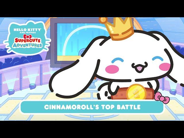 Cinnamoroll’s Top Battle | Hello Kitty and Friends Supercute Adventures S11 EP6