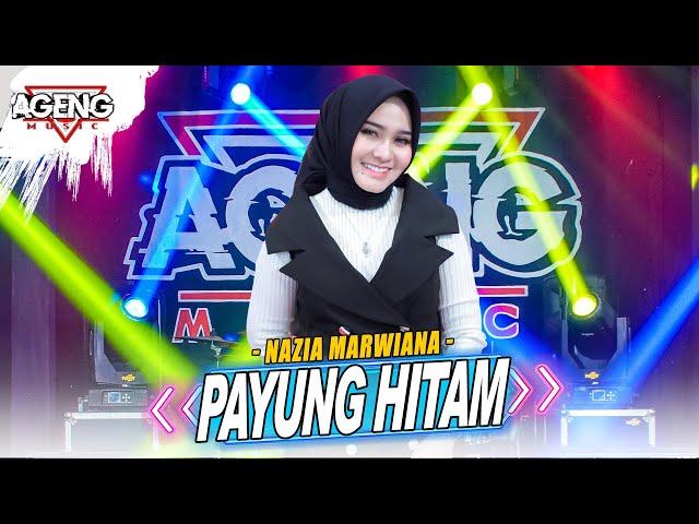 PAYUNG HITAM - Nazia Marwiana ft Ageng Music (Official Live Music)