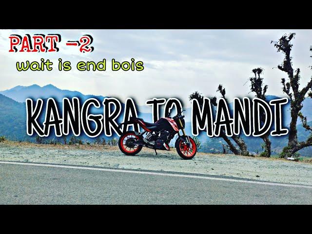 KANGRA TO MANDI VLOG PART- 2 || RIDE ON TWO WHEELS