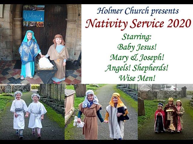 Nativity Service 2020 #HolmerChurchServiceOnline