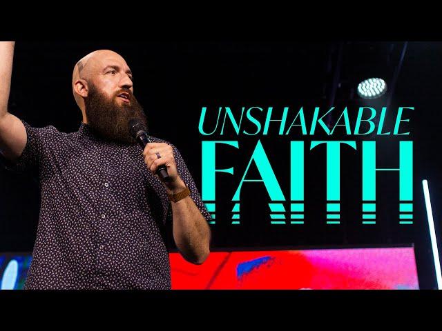 Unshakable Faith | Pastor Daniel Groves | Hope City