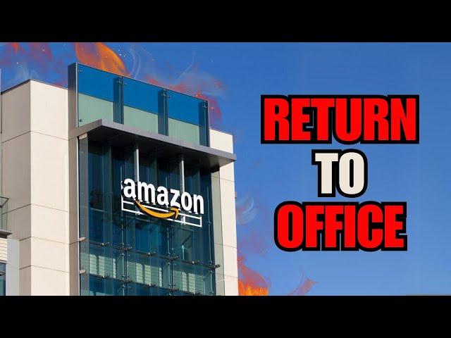 Amazon Says Return To Office Or Get Fired