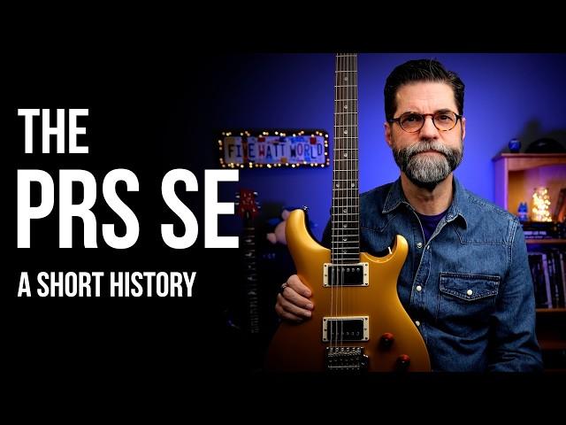 The Paul Reed Smith SE: A Short History