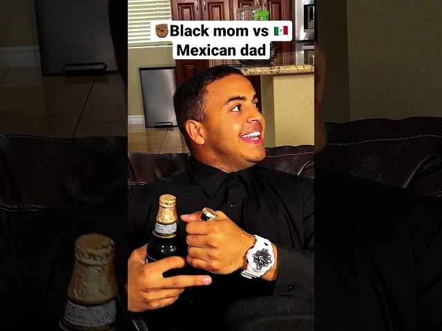 Black Mom vs Mexican Dad