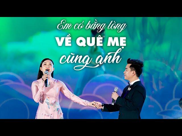 Em Có Bằng Lòng Về Quê Mẹ Cùng Anh - Thanh Tài f.t Thanh Quý  Giọng Hát Làm Say Đắm Lòng Người