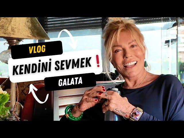 Vlog - KENDİNİ SEVMEK️ Galata'da Alışveriş - Semiramis Pekkan