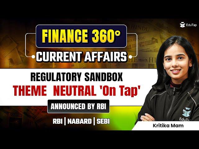 Finance Current Affairs for RBI Grade B 2025 Preparation | Banking Current Affairs 2025 |Finance 360