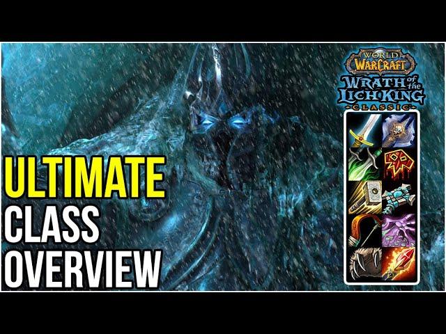 ULTIMATE WotLK Classic Class Picking Guide