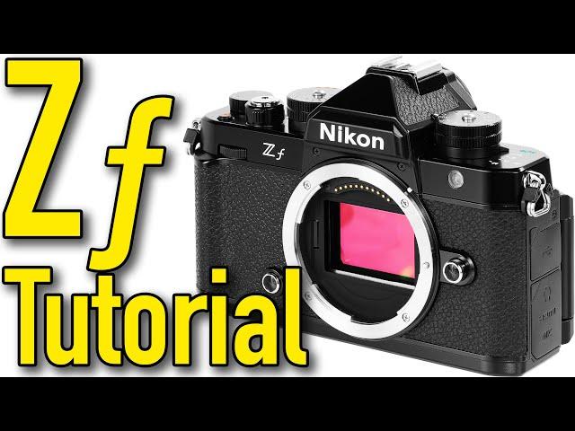 Nikon Zf Tutorial, User's Guide & Pro Tips by Ken Rockwell