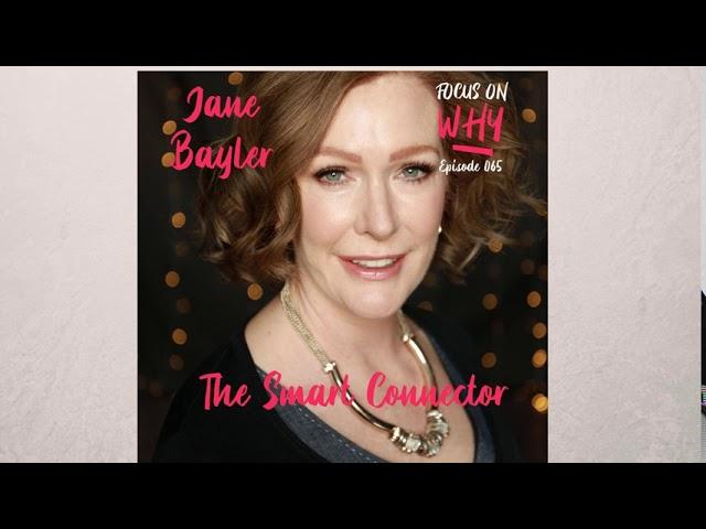 065 The Smart Connector with Jane Bayler