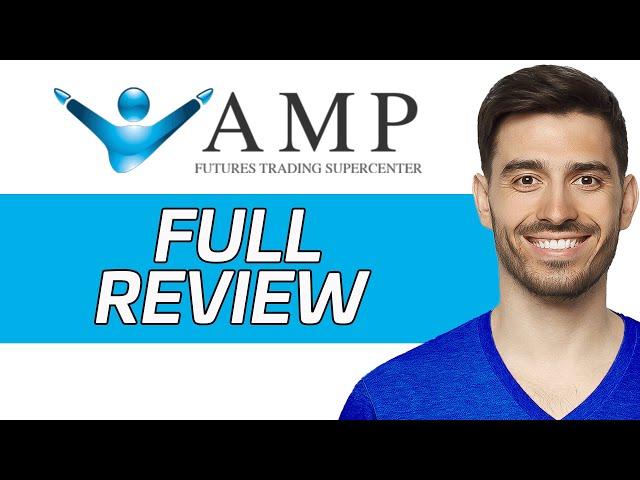 AMP Futures Review | Is It The Best Trading Platform? (2024)