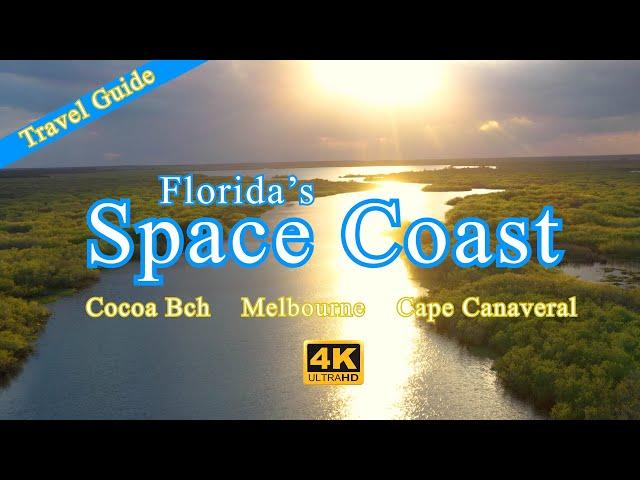 Traveling Florida's Space Coast - Cocoa Bch, Melbourne, Cape Canaveral