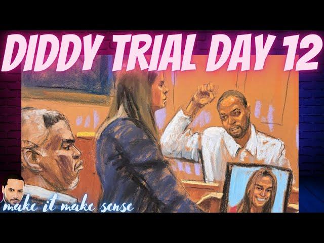 Diddy Trial Day 12 Full Transcript | Diddys Assistant MIA Had THE ENTIRE ROOM CRYING