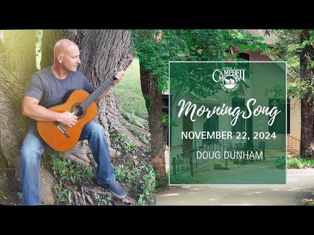 Morningsong with Doug Dunham | November 15, 2024