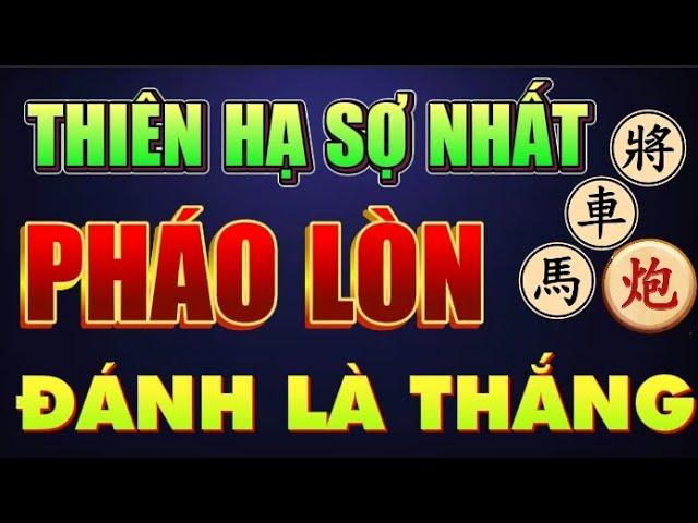 Cờ tướng hay tuyệt chiêu pháo lòn nhốt xe siêu dị