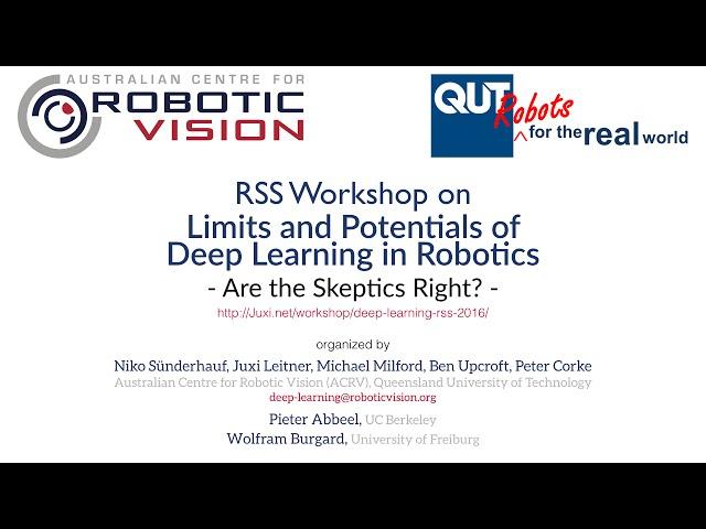 Intro, Niko Sünderhauf ["Limits and Potentials of DeepLearning in Robotics", RSS Workshop]
