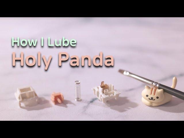 How I Lube Holy Panda Switches with Krytox 205g0