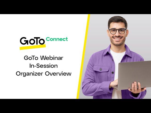 GoTo Webinar In-Session Organizer Overview