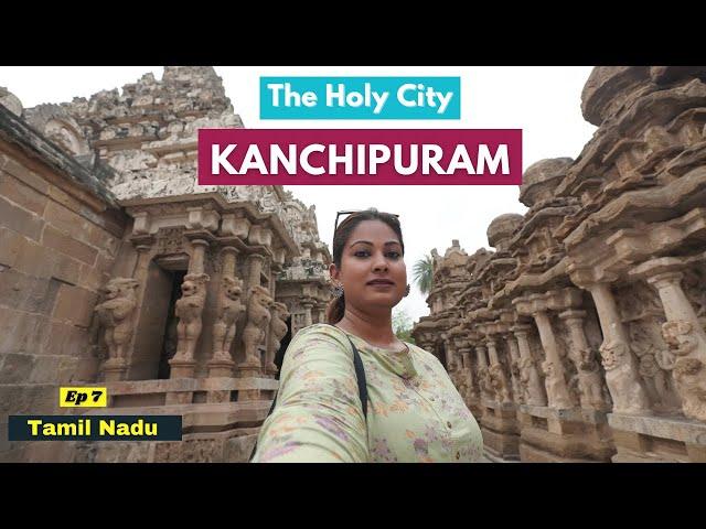 Things to do in Kanchipuram | Most Unique Temple in India | Must Visit Places | Tamil Nadu | Ep 7