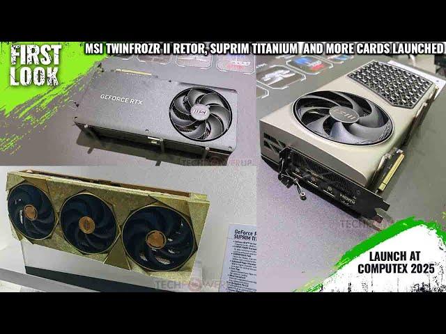 MSI GeForce RTX 5090 and RTX 5080 SUPRIM TITANIUM,  RTX 5060 Ti 16 GB Twin Frozr 2025 OC Launched