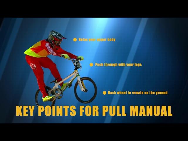 BMXA's Advanced Coaching Tips - Pull Manual