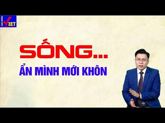 Sống ẩn mình mới Khôn