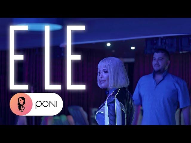 PONI ft ERMAL FEJZULLAHU - E le (Official Video)