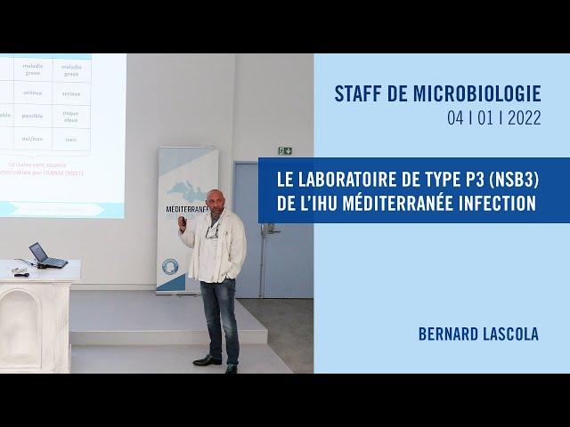 Le laboratoire de type P3 (NSB3) de l'IHU Méditerranée Infection