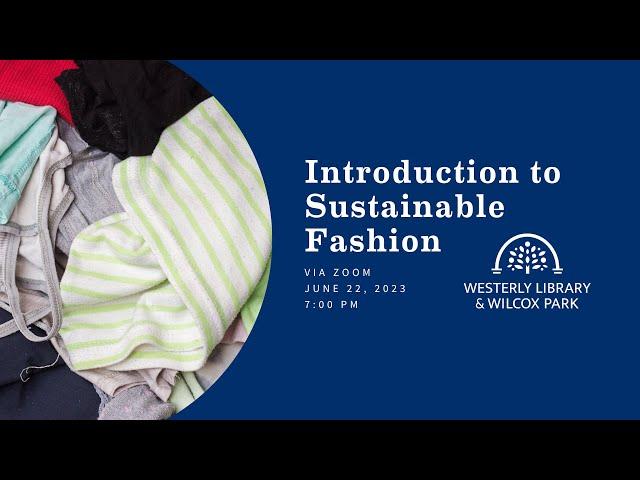 Introduction to Sustainable Fashion