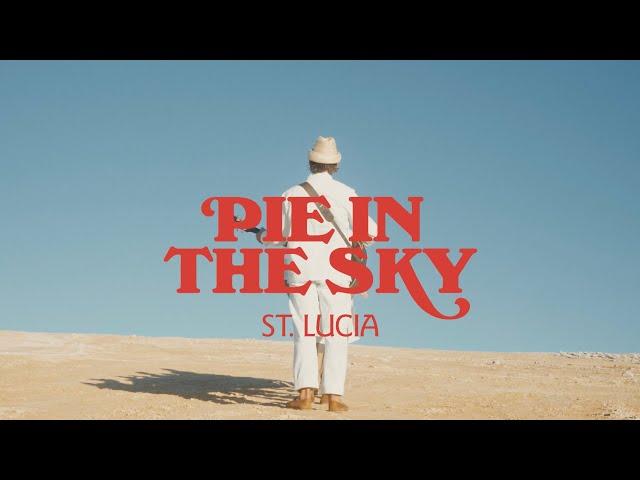 St. Lucia - Pie In The Sky (Official Music Video)