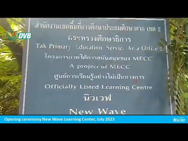 Democratic Voice of Burma (DVB) reports about school opening of New Wave Learning Center (07/2023)