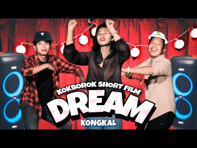 DREAM || Kokborok Short Film || Kongkal 2023