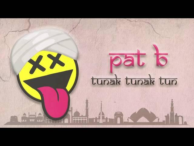 Pat B - Tunak Tunak Tun (Hardstyle Remix)