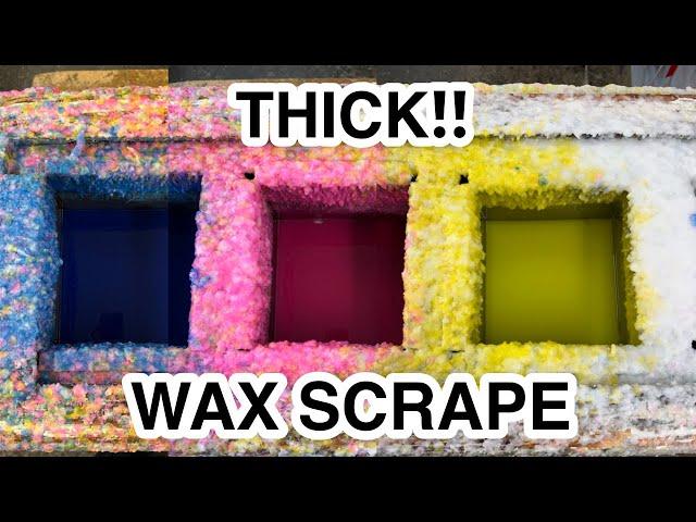 THICK WAX scrapey scrapey | is this satisfying??!!