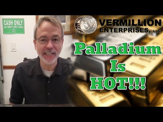 Palladium Is HOT! Florida Coin Shop Updates Silver & Gold Premiums | 3/6/35 #Trending