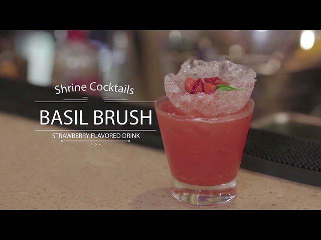 SHRINE COCKTAIL: BASIL BRUSH