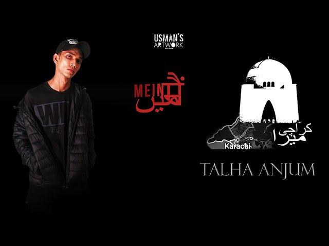 05. Karachi Mera - Talha Anjum ( Prod by Kishore & Jokhay )