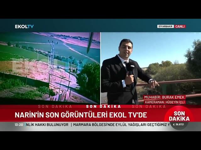 #ÖZELHABER I Narin'in öldürülmeden 1 saat önceki görüntülerine Ekol TV ulaştı! Burak Emek